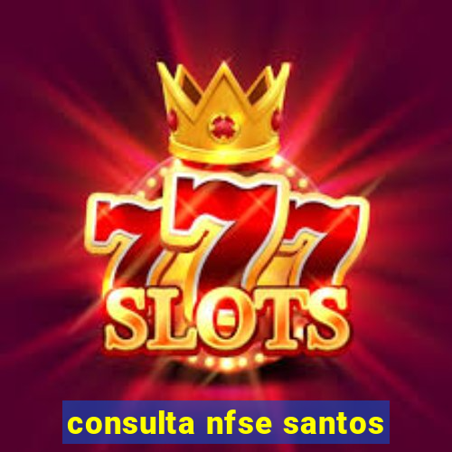 consulta nfse santos